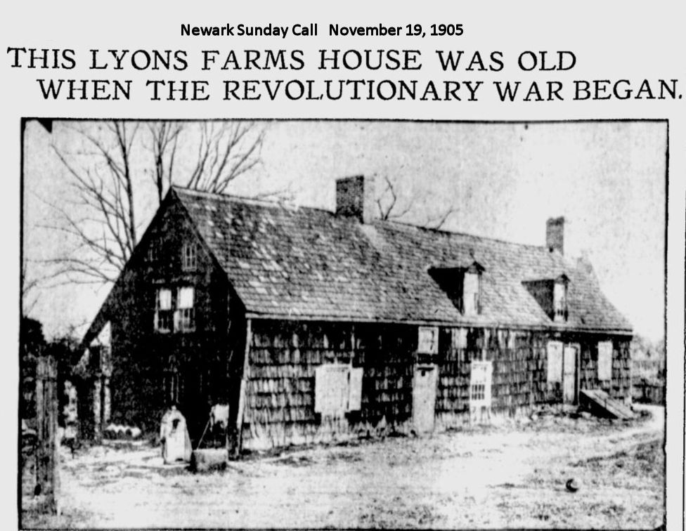 This Lyons Farms House was Old when the Revolutionary War Began
November 19, 1905
