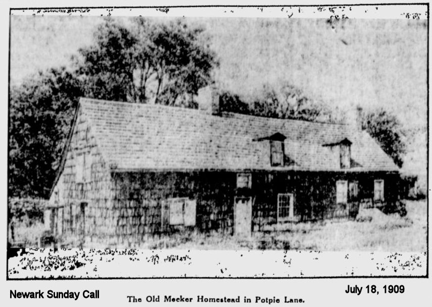 The Old Meeker Homestead in Potpie Lane
1909
